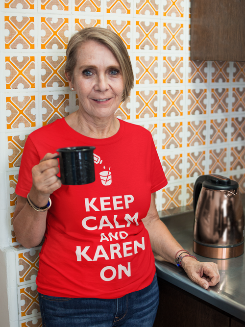 'Keep Calm and Karen on' Cozy Unisex Softstyle T-Shirt for Everyday Comfort, Gift for Him/Her, Casual Wear, Graphic Tee, Summer Essential